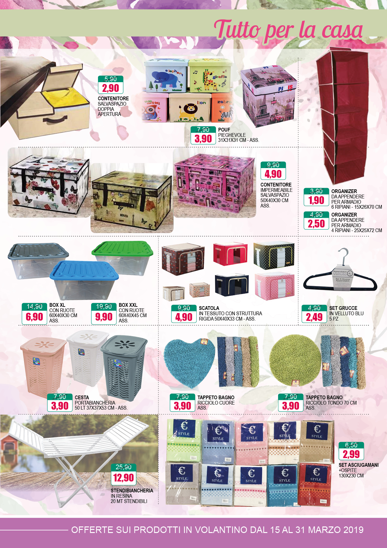 Tante vantaggiose offerte dal 15 al 31 Marzo 2019! Vieni a trovarci nei nostri punti vendita di Legnano (MI) e Licciana Nardi (MS)